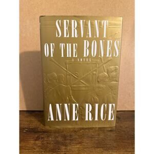 Servant of the Bones Anne Rice 1996 First Edition Novel Knopf